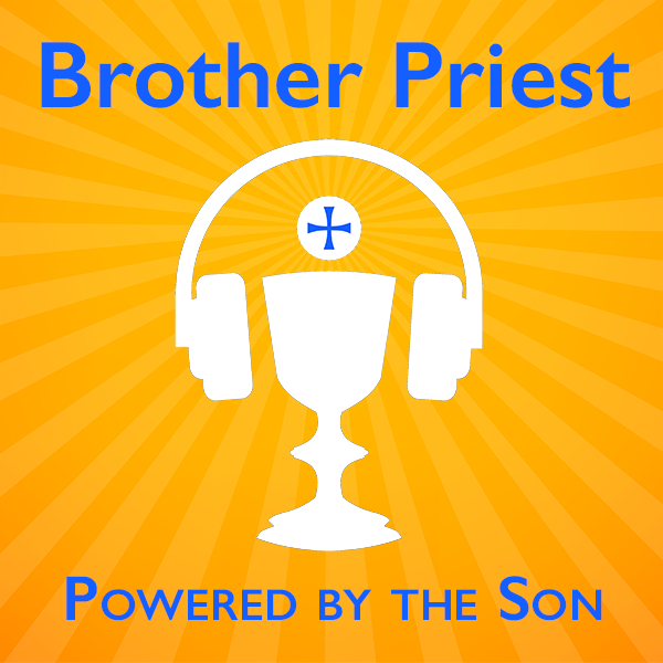 Brother Priest Powered by the Son sunburst radiating from a chalice